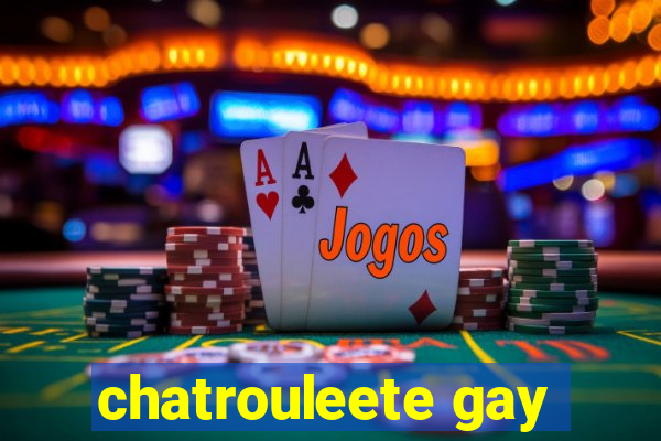 chatrouleete gay